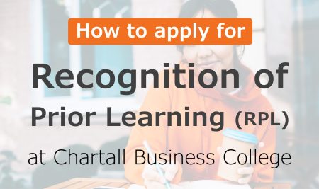 How to Apply for Recognition of Prior Learning (RPL) at Chartall Business College
